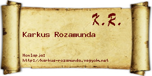 Karkus Rozamunda névjegykártya